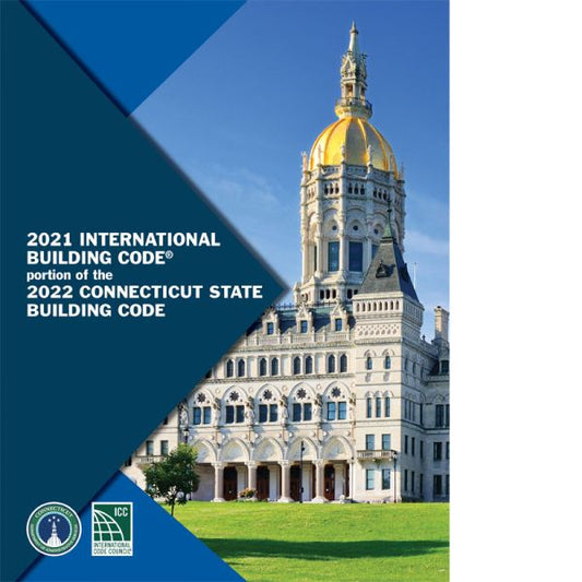 2021 International Building Code portion of the 2022 Connecticut State Building Code