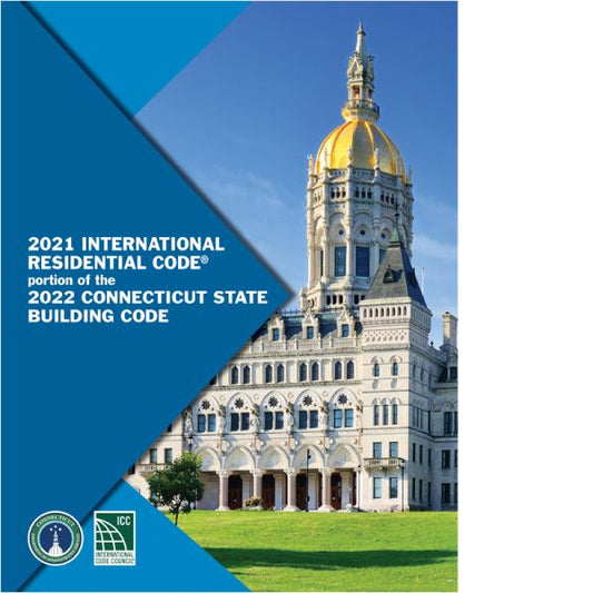 2021 International Residential Code portion of the 2022 Connecticut State Building Code