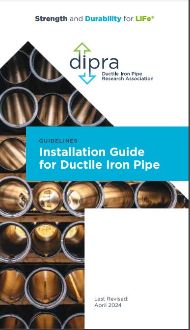 DIPRA Installation Guide for Ductile Iron Pipe, Revised 2024